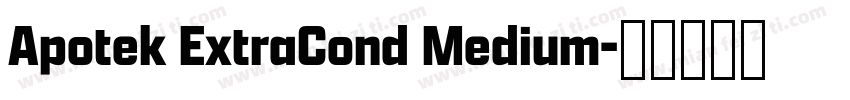 Apotek ExtraCond Medium字体转换